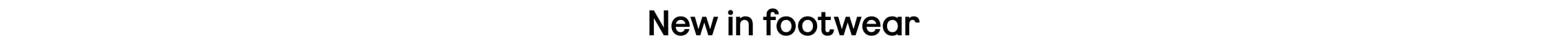 New in footwear