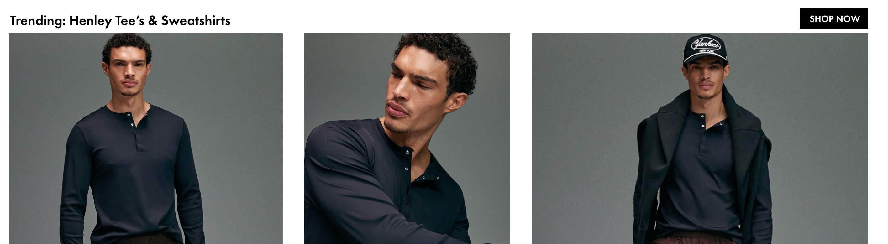 Trending: Henley Neck Styles. Shop now