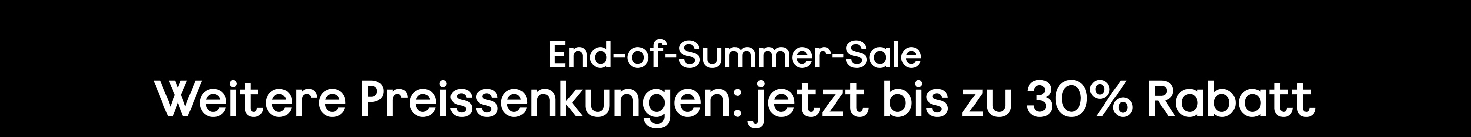 End-of-Summer-Sale Weitere Preissenkungen: jetzt bis zu 30% Rabatt Nur für kurze Zeit. Solange der Vorrat reicht. Die Styles sind wie angegeben reduziert.