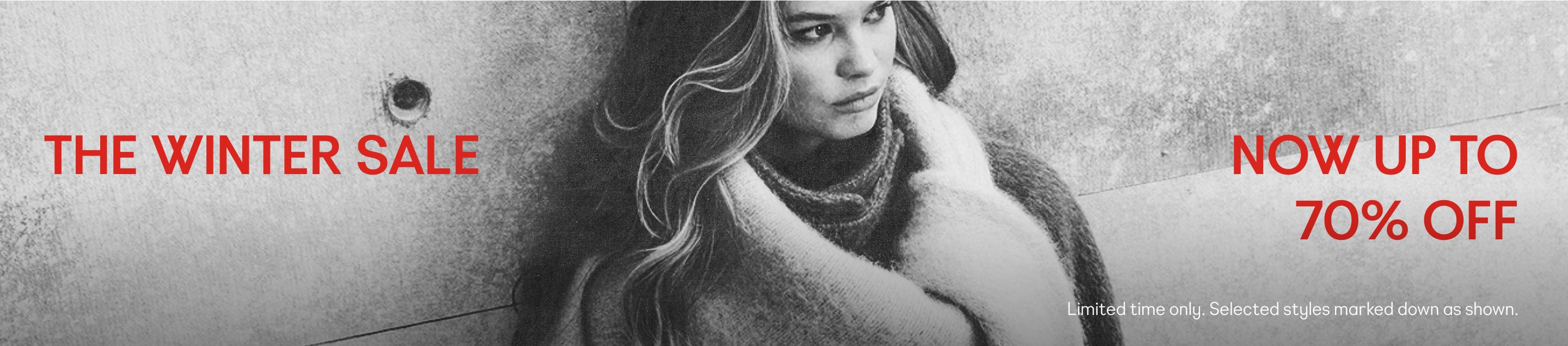 Winter sale. Now up to 70% off