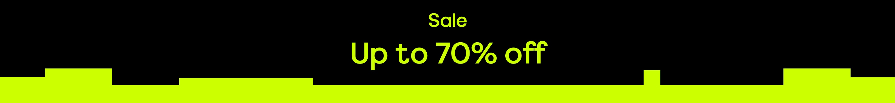 Sale Up to 70% off