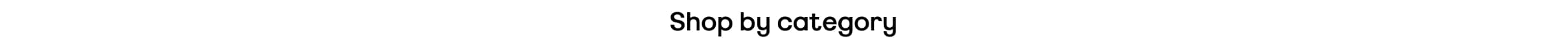 Shop by category