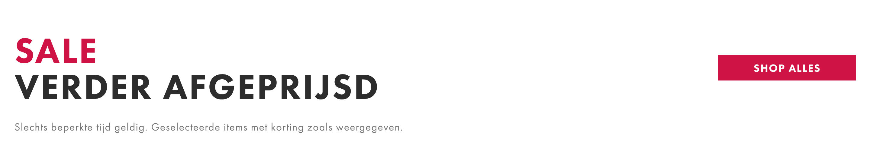 Sale nu gestart Shop alles