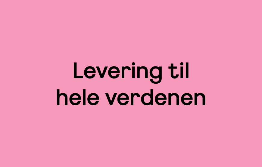 Levering til hele verdenen
