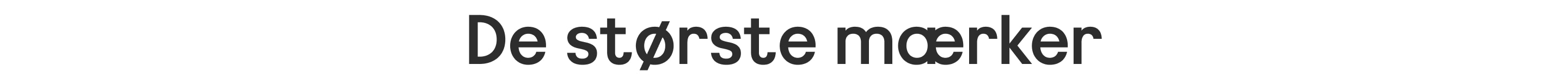 De største mærker