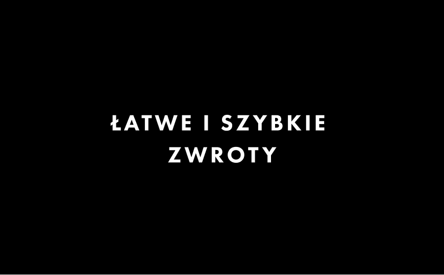 Łatwe i szybkie zwroty