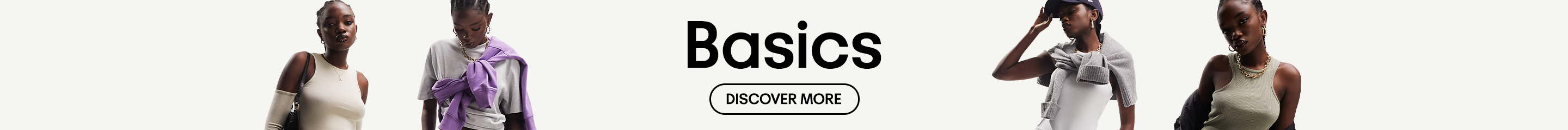Basics. Discover more.