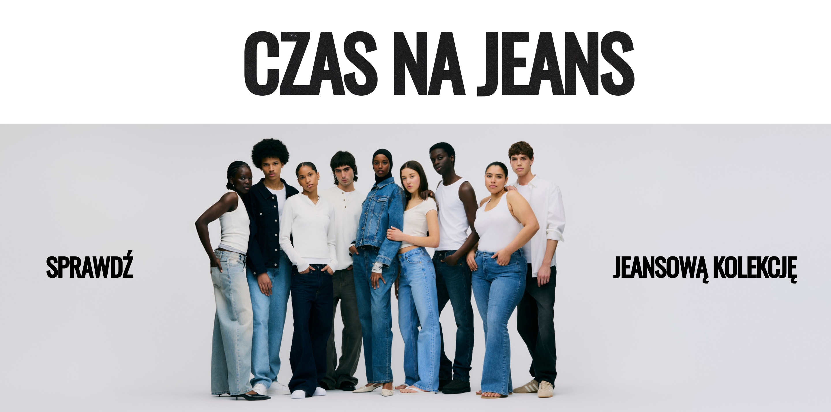 Czas na jeans. Sprawdź jeansową kolekcję.