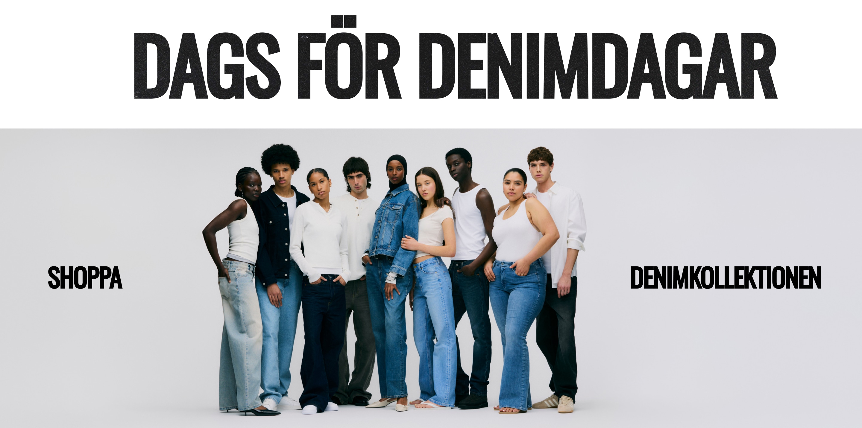 Dags för denimdagar. Shoppa denimkollecktionen.