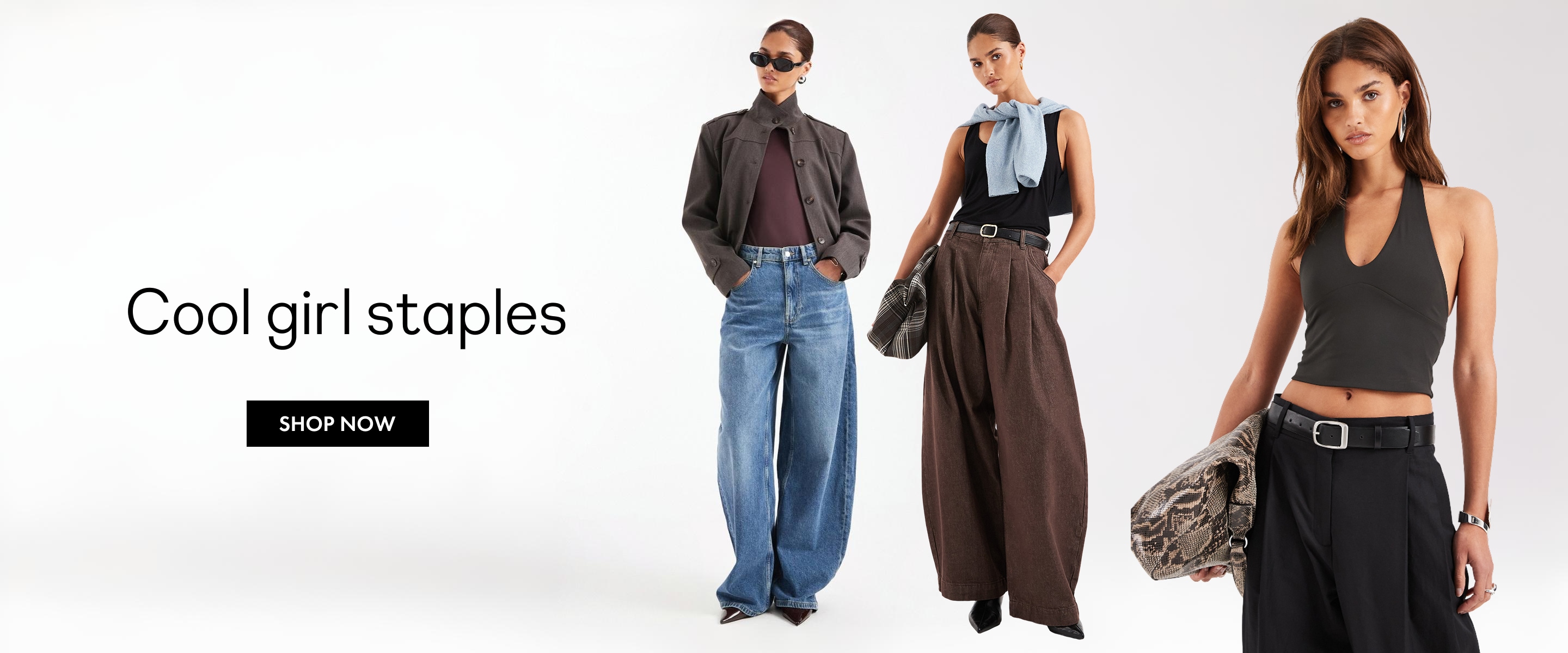 Cool girl staples. Shop now
