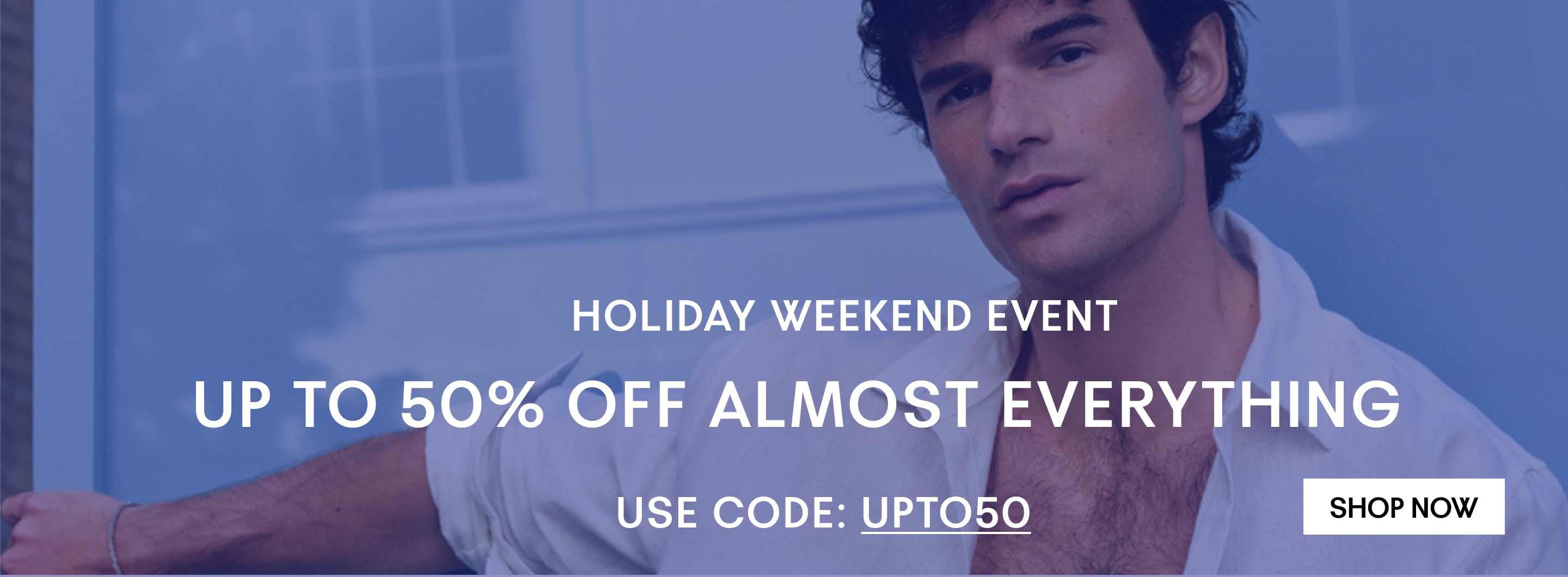 Up to 50% off almost everything. Use code: UPTO50