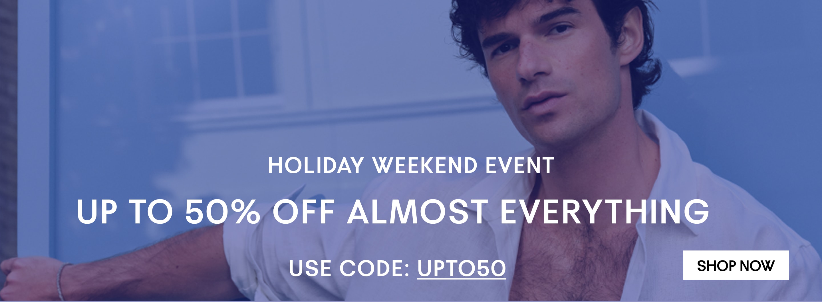 Up to 50% off almost everything. Use code: UPTO50