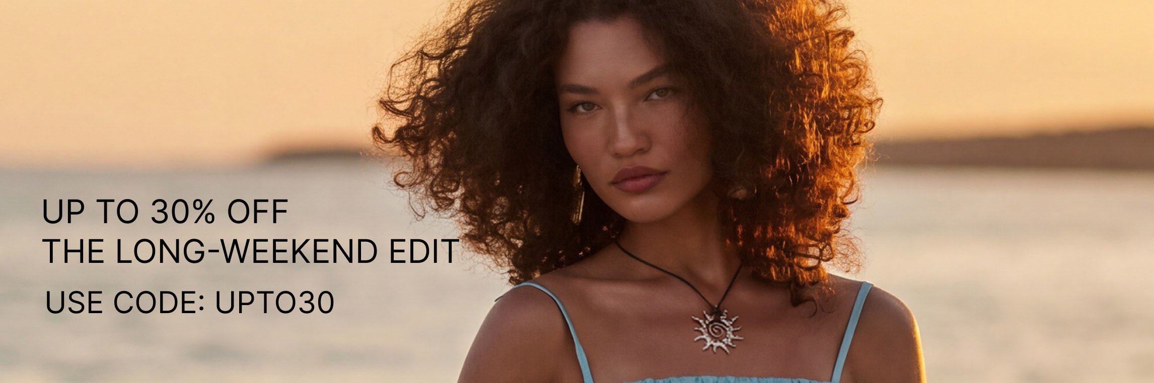 The up to 30% off long weekend edit