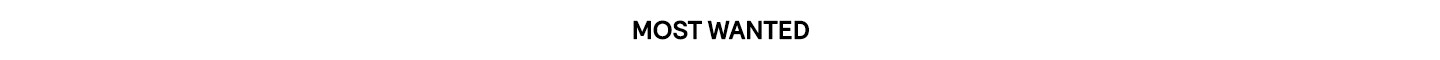 Most Wanted