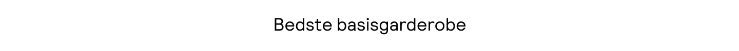 Bedste basisgarderobe