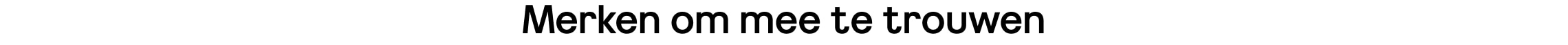 Merken om mee te trouwen