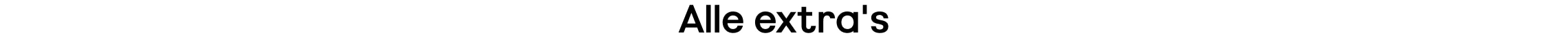 Alle extra's