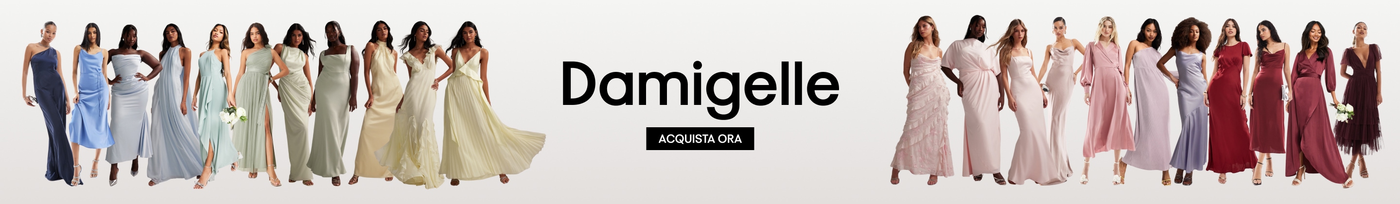Damigelle Acquista ora
