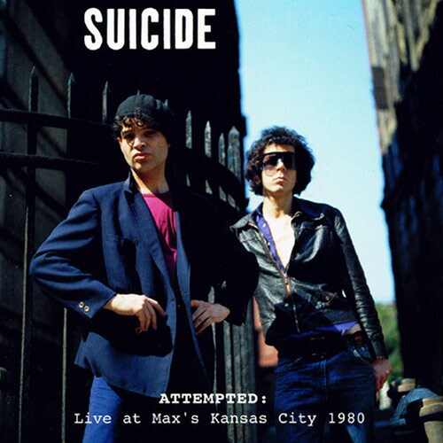 Suicide – Attempted: Live at Max's Kansas City 1980 album cover