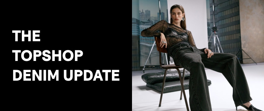 Topshop denim update